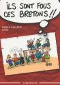 Ils Sont Fous Ces Bretons ! Trousse De Survie Pour Decouvreur Des Armoriques - Preview