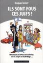 Ils Sont Fous Ces Juifs - Preview