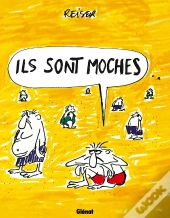 Ils Sont Moches