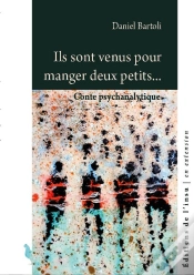 Capa do artigo Ils Sont Venus Pour Manger Deux Petits... : Conte Psychanalytique