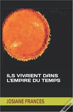 Capa do artigo Ils Vivaient Dans L'Empire Du Temps
