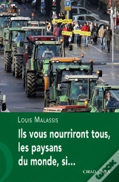Capa do artigo Ils Vous Nourriront Tous, Les Paysans Du Monde, Si..