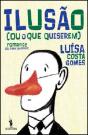 Ilusão (ou o que quiserem) - Preview