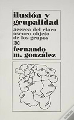 Capa do artigo Ilusion Y Grupalidad-Gonzalez