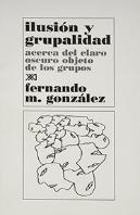 Ilusion Y Grupalidad-Gonzalez