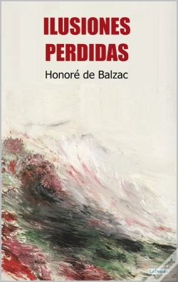 Capa do artigo Ilusiones Perdidas - Balzac