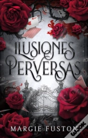 Capa do artigo Ilusiones Perversas