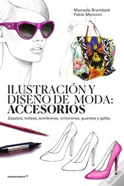Capa do artigo Ilustracion Y Diseño De Moda: Accesorios