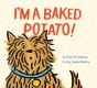 I'M A Baked Potato! - Preview