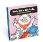 I'M A Cat Lady Sorry Not Sorry Book - Preview