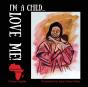 I'M A Child...Love Me! - Preview