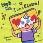 I'M A Clown! - Preview