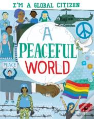 I'M A Global Citizen: A Peaceful World