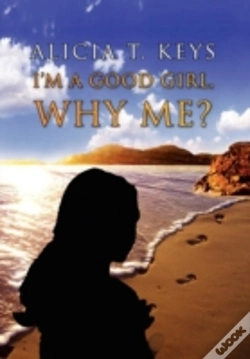Capa do artigo I'M A Good Girl, Why Me?