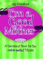 I'M A Good Mother - Preview