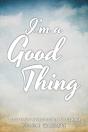 I'M A Good Thing - Preview