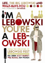 I'M A Lebowski, You'Re A Lebowski - Preview