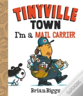I'M A Mail Carrier (A Tinyville Town Book)