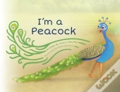 I'M A Peacock