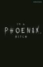 I'M A Phoenix, Bitch - Preview