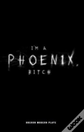Capa do artigo Im A Phoenix, Bitch