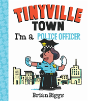 I'M A Police Officer (A Tinyville Town Book) - Preview