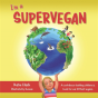 I'M A Supervegan - Preview