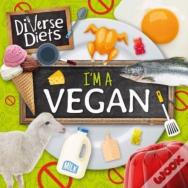I'M A Vegan