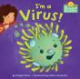 I'M A Virus! - Preview