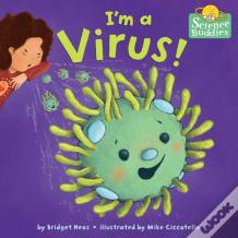 I'M A Virus!