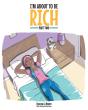 I'M About To Be Rich - Preview