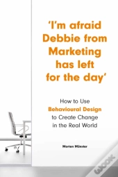 I'M Afraid Debbie From Marketing Has Left For The Day