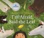 I'M Afraid, Said The Leaf - Preview