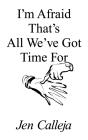 I'M Afraid That'S All We'Ve Got Time For - Preview