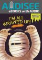 I'M All Wrapped Up! - Preview