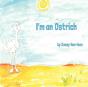 I'M An Ostrich - Preview