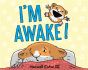 I'M Awake! - Preview