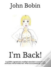 I'M Back!