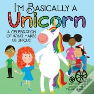 I'M Basically A Unicorn