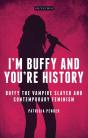 I'M Buffy And You'Re History - Preview