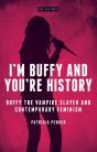 I'M Buffy And You'Re History - Preview