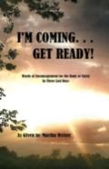 I'M Coming... Get Ready!