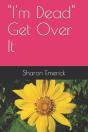 "I'M Dead" Get Over It - Preview