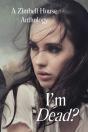 I'M Dead? - Preview