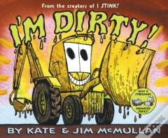 I'M Dirty!