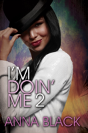 I'M Doin' Me 2 - Preview