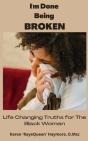 I'M Done Being Broken - Preview