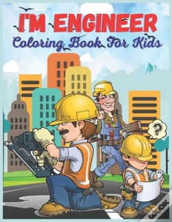 Capa do artigo I'M Engineer Coloring Book For Kids