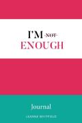 I'M Enough Journal