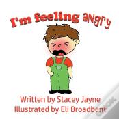 I'M Feeling Angry